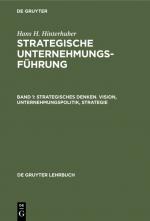 Cover-Bild Hans H. Hinterhuber: Strategische Unternehmungsführung / Strategisches Denken. Vision, Unternehmungspolitik, Strategie