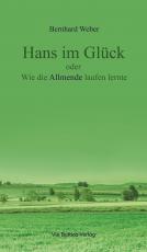 Cover-Bild Hans im Glück oder Wie die Allmende laufen lernte