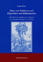 Cover-Bild Hans von Waltheym auf Pilgerfahrt und Bildungsreise