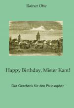 Cover-Bild Happy Birthday, Mister Kant!