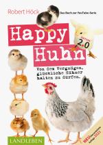 Cover-Bild Happy Huhn 2.0 • Das Buch zur YouTube-Serie