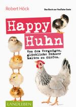 Cover-Bild Happy Huhn • Das Buch zur YouTube-Serie