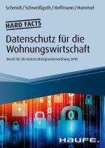 Cover-Bild Hard facts Datenschutz in der Wohnungswirtschaft