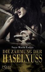 Cover-Bild Hard & Heart 3: Die Zähmung der Haselnuss