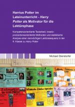 Cover-Bild Harrius Potter im Lateinunterricht - Harry Potter als Motivator für die Lektürephase