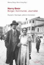 Cover-Bild Harry Gmür - Bürger, Kommunist, Journalist