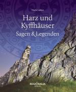 Cover-Bild Harz und Kyffhäuser – Sagen und Legenden