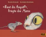 Cover-Bild »Hast du Angst?«, fragte die Maus