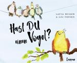 Cover-Bild Hast DU einen Vogel?