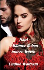 Cover-Bild Haut - Männer lieben innere Werte