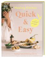 Cover-Bild Healing Kitchen - Quick & Easy