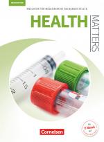 Cover-Bild Health Matters - Englisch für medizinische Fachangestellte - Third Edition - A2/B1