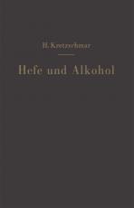 Cover-Bild Hefe und Alkohol sowie andere Gärungsprodukte