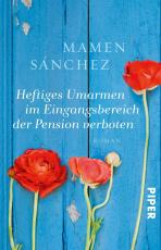 Cover-Bild Heftiges Umarmen im Eingangsbereich der Pension verboten