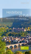 Cover-Bild Heidelberg zu Fuß