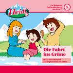 Cover-Bild Heidi (Classic) / 05: Die Fahrt ins Grüne