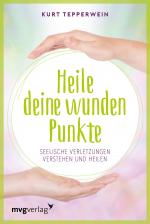 Cover-Bild Heile deine wunden Punkte