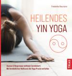 Cover-Bild Heilendes Yin Yoga