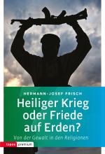 Cover-Bild Heiliger Krieg oder Friede auf Erden?