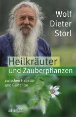 Cover-Bild Heilkräuter und Zauberpflanzen zwischen Haustür und Gartentor - eBook