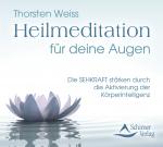 Cover-Bild Heilmeditation für deine Augen