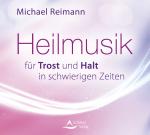 Cover-Bild Heilmusik für Trost und Halt in schwierigen Zeiten