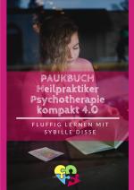 Cover-Bild Heilpraktiker Psychotherapie Ausbildung kompakt 2.0 / Heilpraktiker Psychotherapie – Paukbuch 3.0