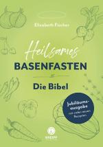 Cover-Bild Heilsames Basenfasten – Die Bibel