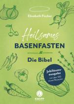 Cover-Bild Heilsames Basenfasten – Die Bibel