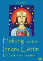 Cover-Bild Heilung durch die Innere Göttin