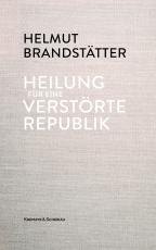 Cover-Bild Heilung für eine verstörte Republik