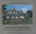 Cover-Bild Heimatkundliches Jahrbuch des Landkreises Kronach / Gebäude im Schieferkleid
