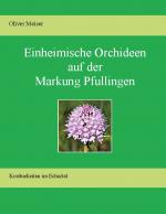 Cover-Bild Heimische Orchideen auf der Markung Pfullingen