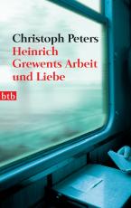 Cover-Bild Heinrich Grewents Arbeit und Liebe