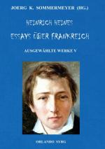 Cover-Bild Heinrich Heines Essays über Frankreich. Ausgewählte Werke V