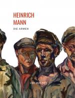 Cover-Bild Heinrich Mann: Die Armen. Vollständige Neuausgabe