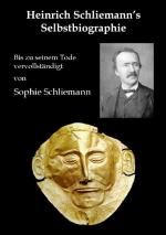 Cover-Bild Heinrich Schliemann's Selbstbiographie