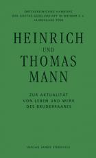 Cover-Bild Heinrich und Thomas Mann - Zur Aktualität von Leben und Werk des Bruderpaares