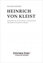Cover-Bild Heinrich von Kleist. Spurensuche, Textzugänge, Aneignungen