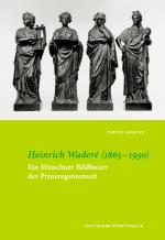 Cover-Bild Heinrich Waderé (1865–1950)