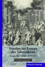 Cover-Bild Heinz Duchhardt: Frieden im Europa der Vormoderne