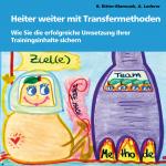 Cover-Bild Heiter weiter mit Transfermethoden