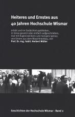 Cover-Bild Heiteres und Ernstes aus 40 Jahren Hochschule Wismar
