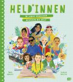 Cover-Bild Held*innen – 50 junge Menschen bewegen die Welt