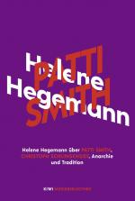 Cover-Bild Helene Hegemann über Patti Smith, Christoph Schlingensief, Anarchie und Tradition
