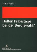 Cover-Bild Helfen Praxistage bei der Berufswahl?