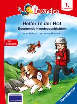 Cover-Bild Helfer in der Not - Spannende Hundegeschichten - lesen lernen mit dem Leseraben - Erstlesebuch - Kinderbuch ab 6 Jahren - Lesenlernen 1. Klasse Jungen und Mädchen (Leserabe 1. Klasse)