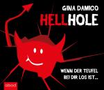Cover-Bild Hellhole - Wenn der Teufel bei dir los ist ...