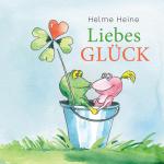 Cover-Bild Helme Heine: Liebes Glück