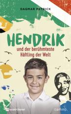 Cover-Bild Hendrik und der berühmteste Häftling der Welt